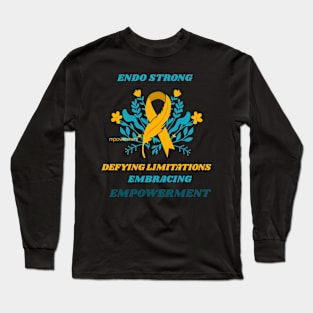 endo strong, defying limitations, embracing empowerment Long Sleeve T-Shirt